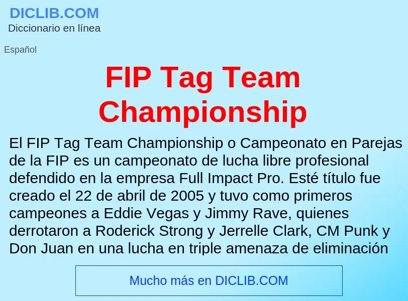 O que é FIP Tag Team Championship - definição, significado, conceito