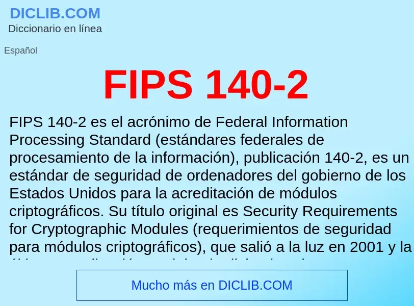 O que é FIPS 140-2 - definição, significado, conceito