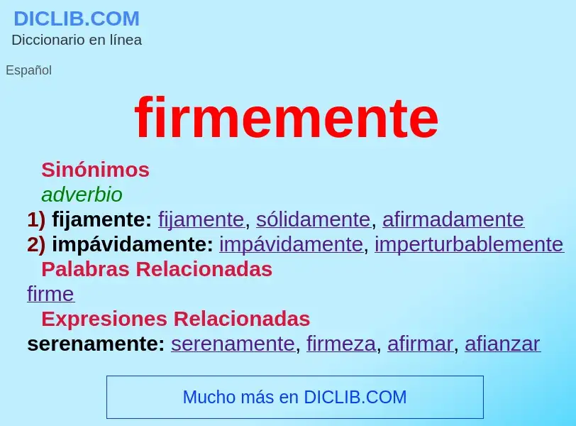 What is firmemente - meaning and definition