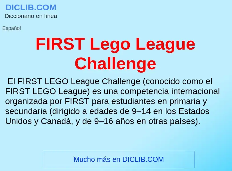 Qu'est-ce que FIRST Lego League Challenge - définition