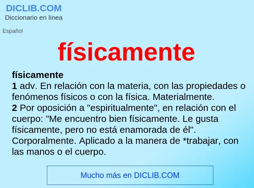 What is físicamente - definition