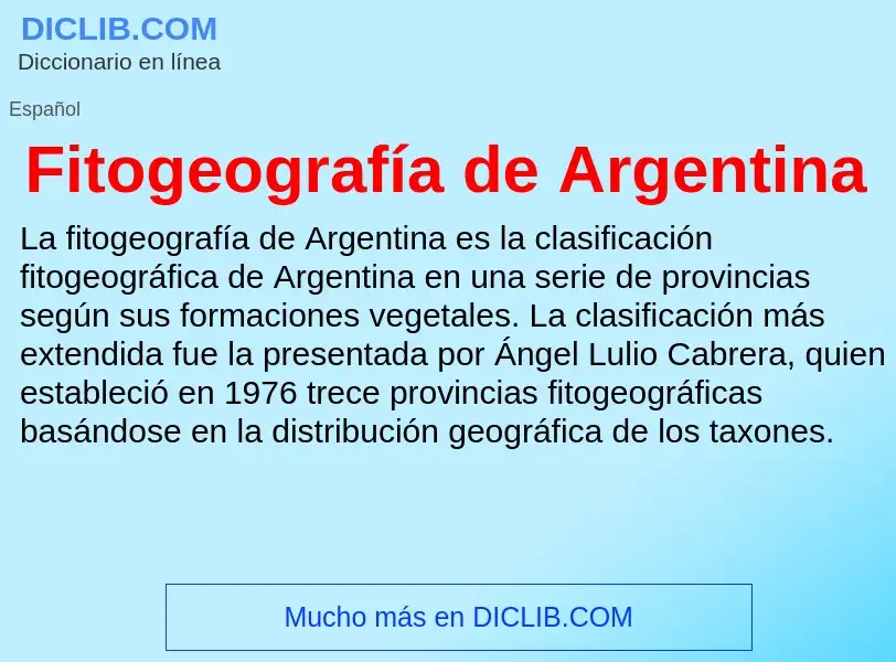 Что такое Fitogeografía de Argentina - определение