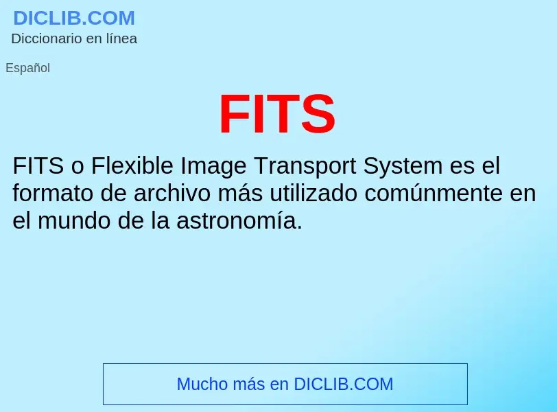 Qu'est-ce que FITS - définition