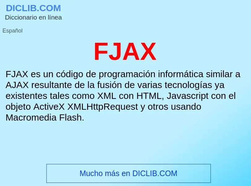 O que é FJAX - definição, significado, conceito