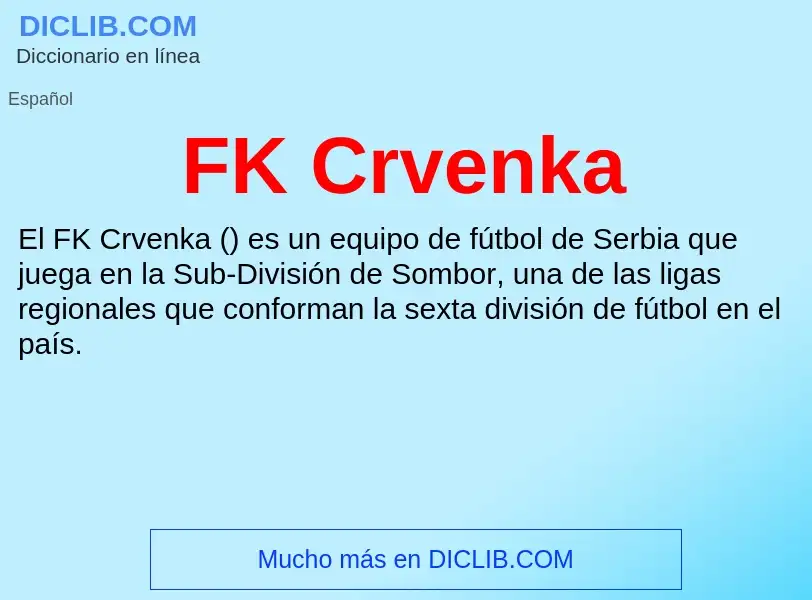 O que é FK Crvenka - definição, significado, conceito