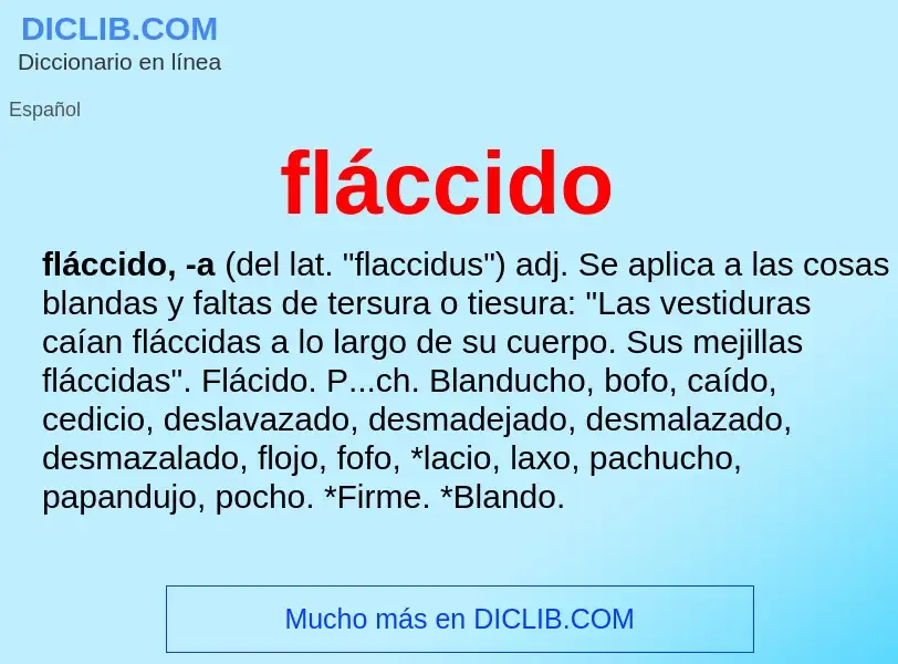 Was ist fláccido - Definition