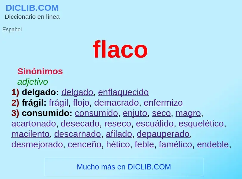 What is flaco - meaning and definition