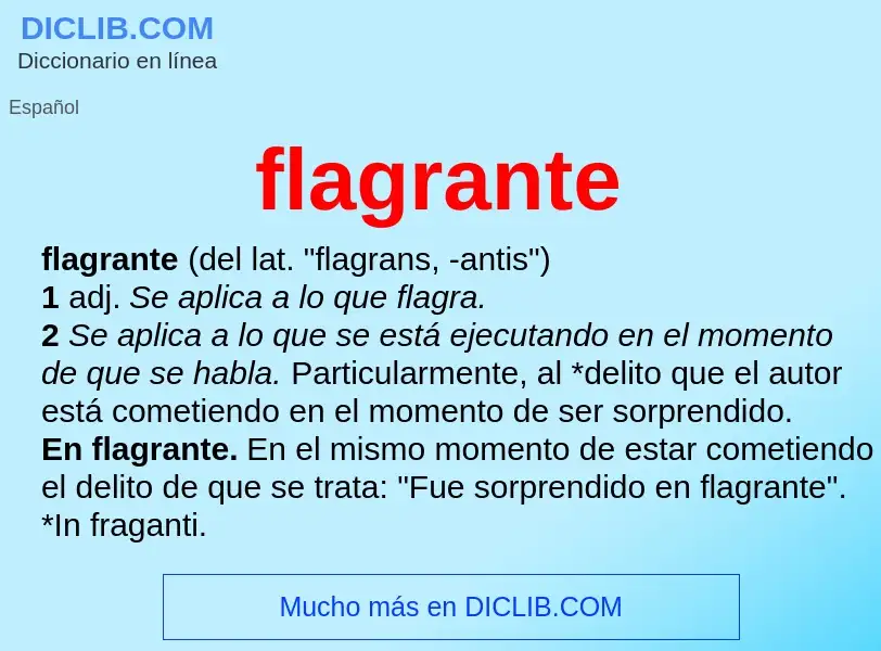 What is flagrante - meaning and definition