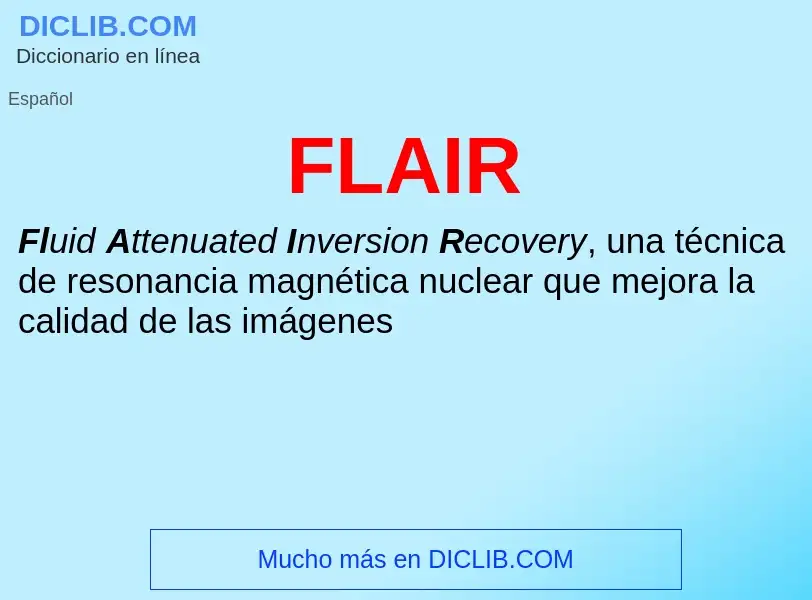 ¿Qué es FLAIR? - significado y definición