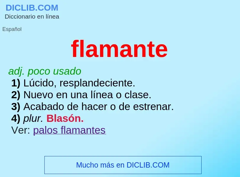 Wat is flamante - definition