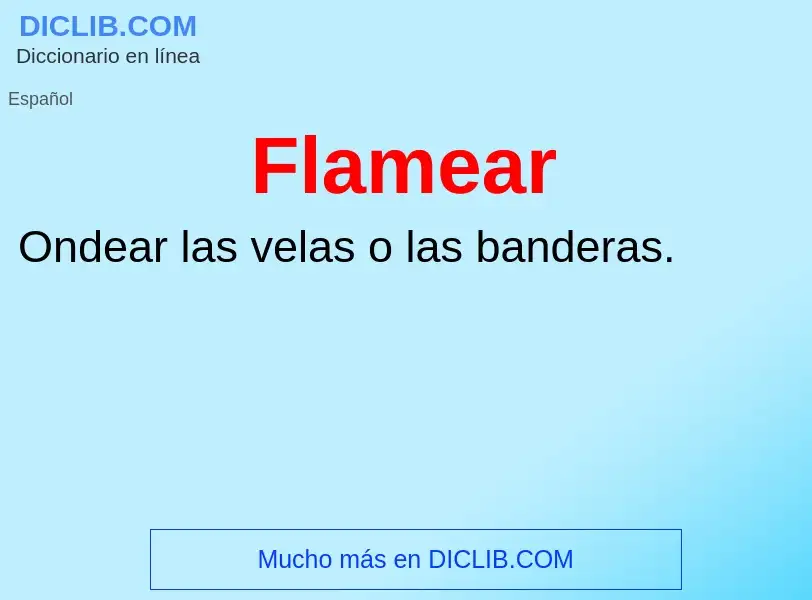 What is Flamear - definition