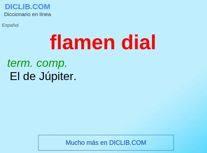 Wat is flamen dial - definition