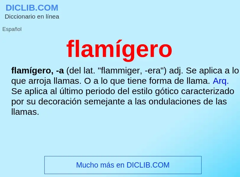 Was ist flamígero - Definition