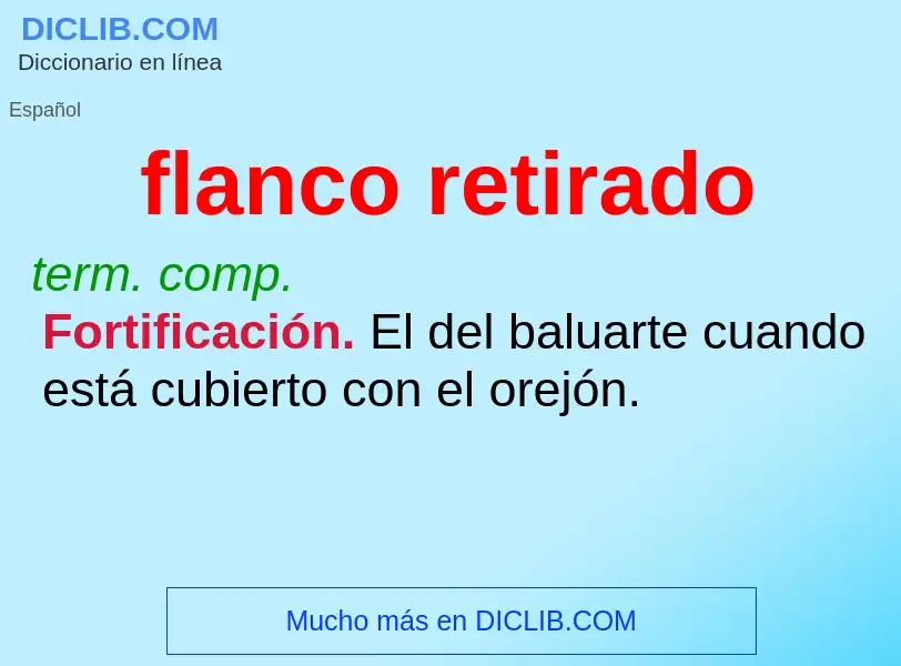 What is flanco retirado - meaning and definition