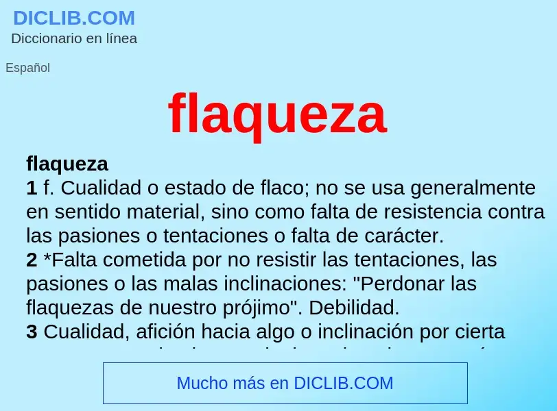 What is flaqueza - definition