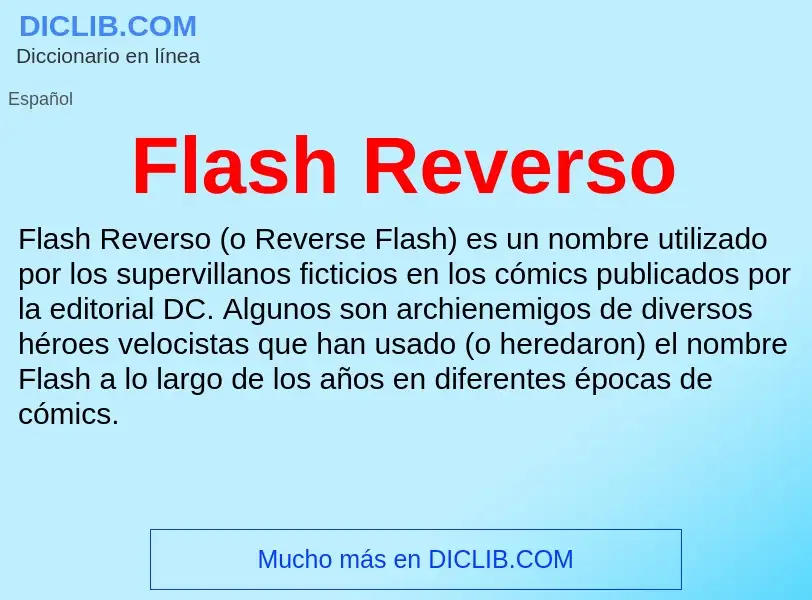 O que é Flash Reverso - definição, significado, conceito