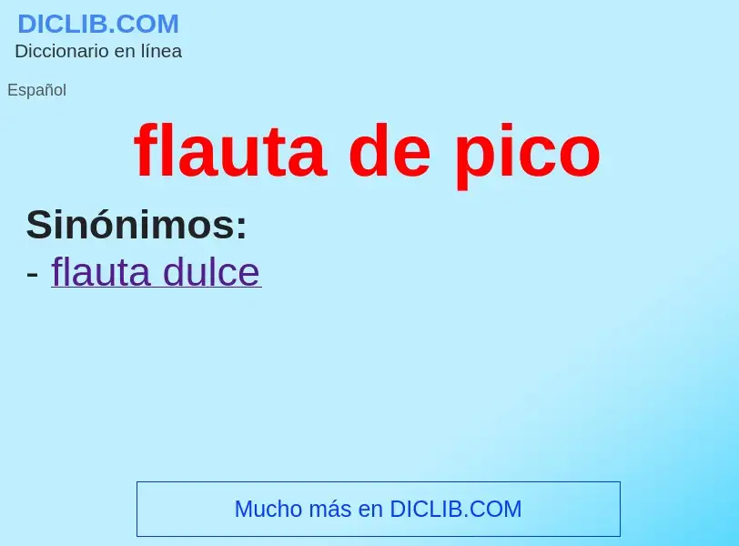 What is flauta de pico - definition