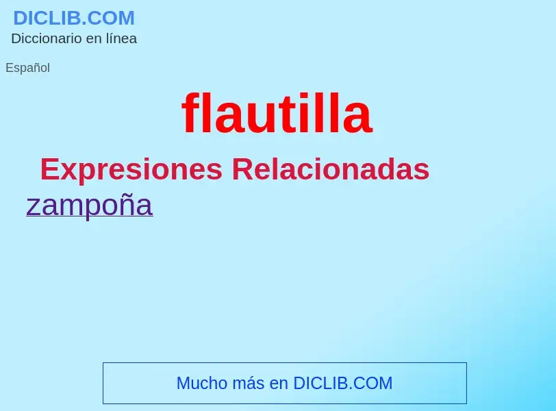 ¿Qué es flautilla? - significado y definición