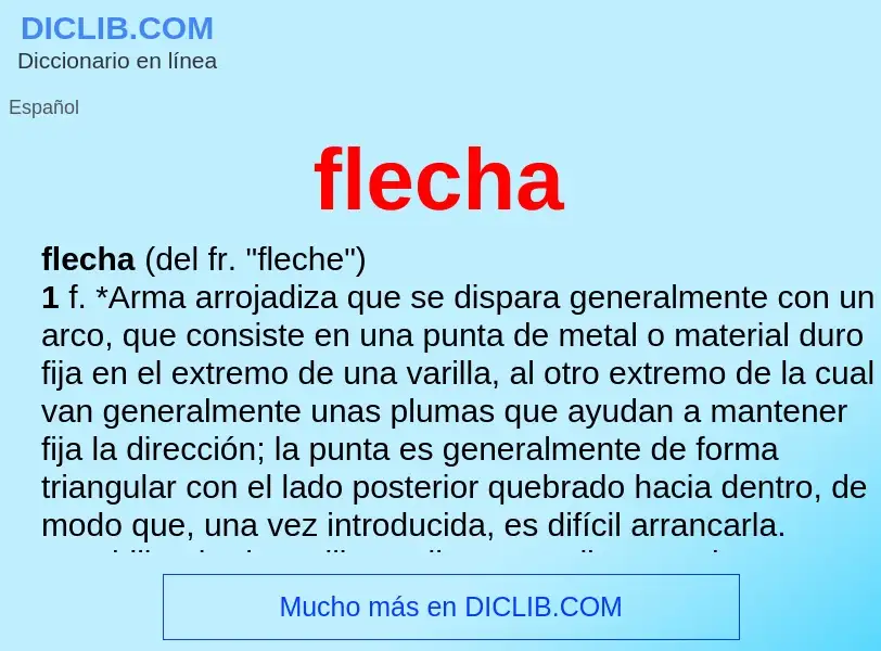 What is flecha - meaning and definition