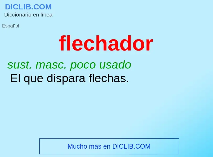 Wat is flechador - definition