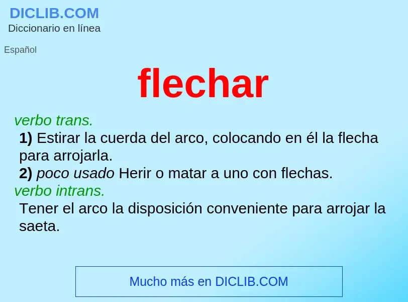 What is flechar - meaning and definition