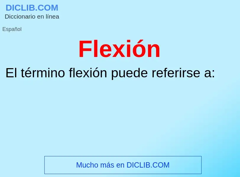 Che cos'è Flexión - definizione