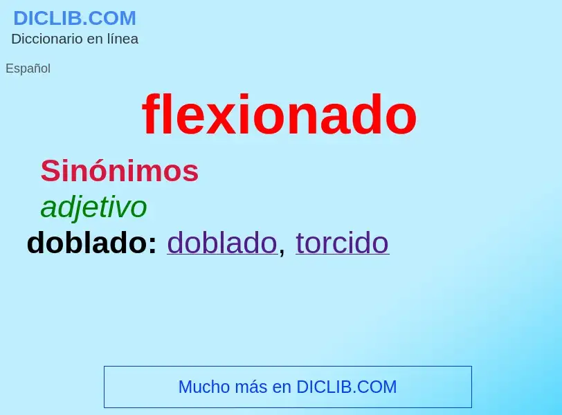 O que é flexionado - definição, significado, conceito