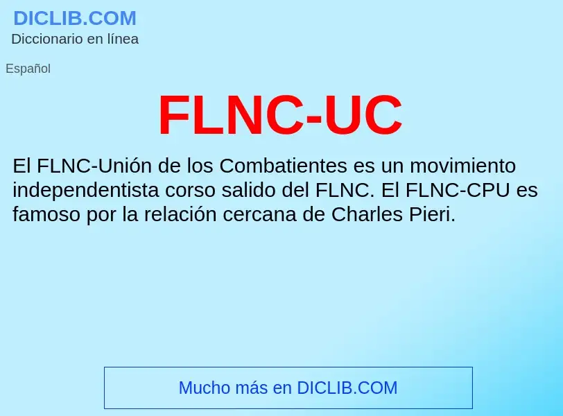 ¿Qué es FLNC-UC? - significado y definición