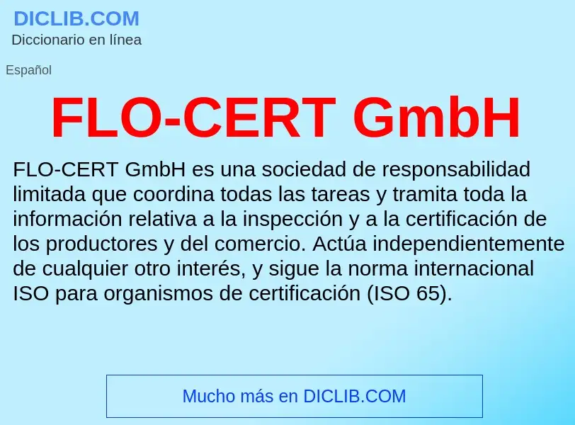 Che cos'è FLO-CERT GmbH - definizione