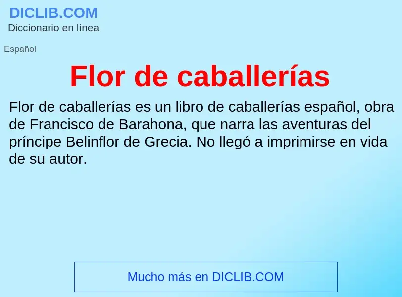 ¿Qué es Flor de caballerías? - significado y definición