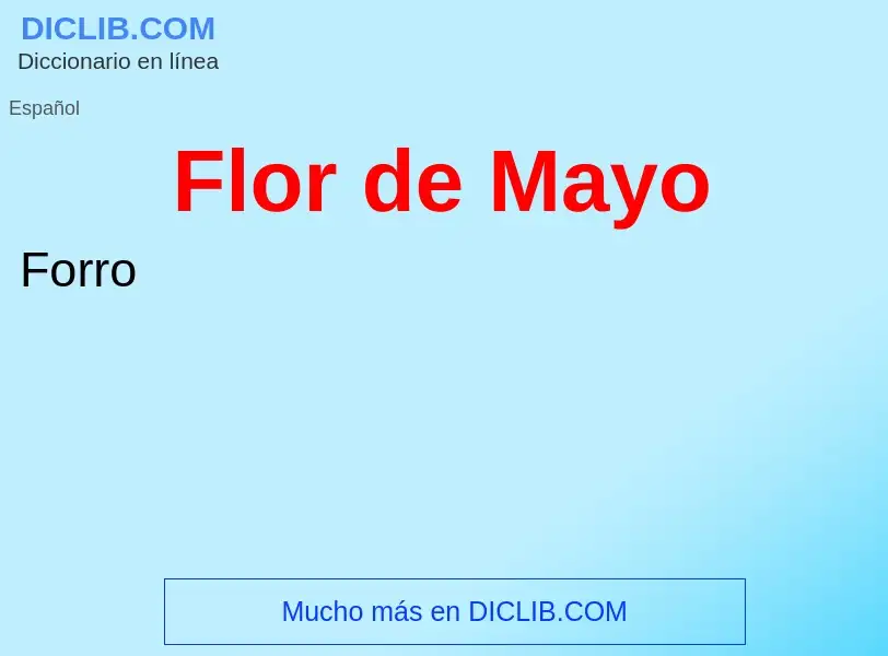 ¿Qué es Flor de Mayo? - significado y definición