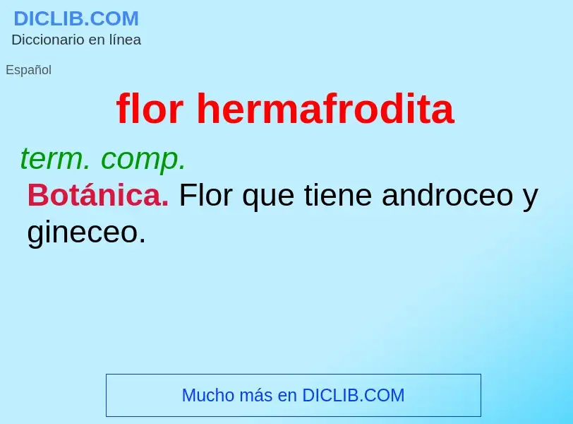 What is flor hermafrodita - definition