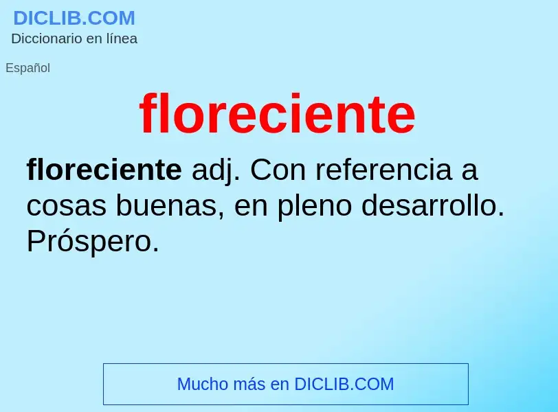 What is floreciente - definition