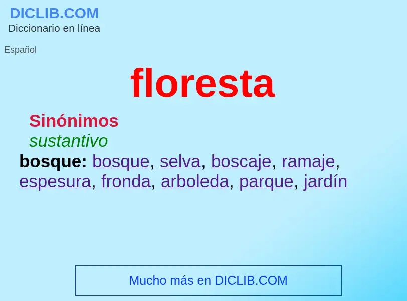 Che cos'è floresta - definizione