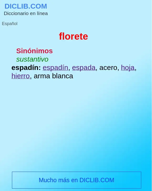 What is florete - definition