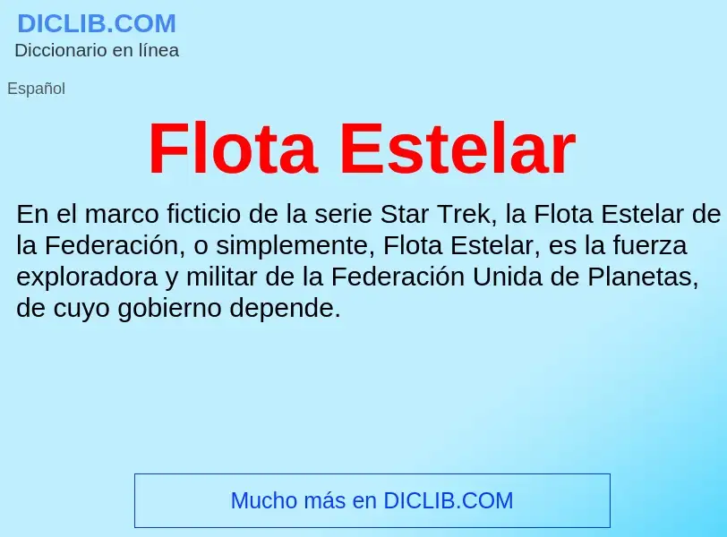 ¿Qué es Flota Estelar? - significado y definición