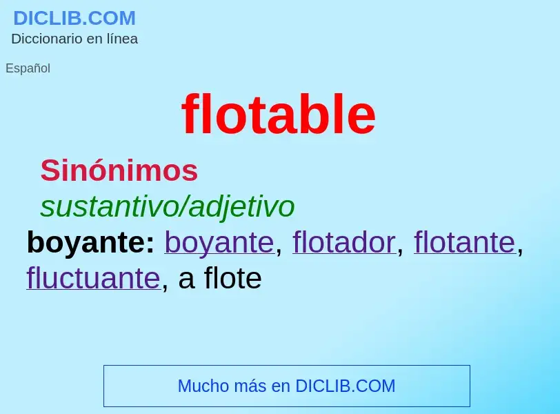 What is flotable - meaning and definition