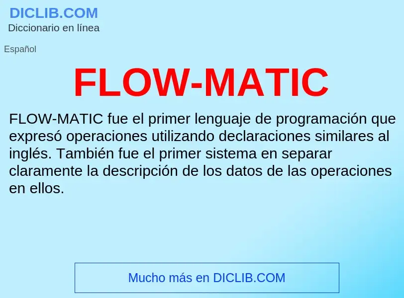 Che cos'è FLOW-MATIC - definizione