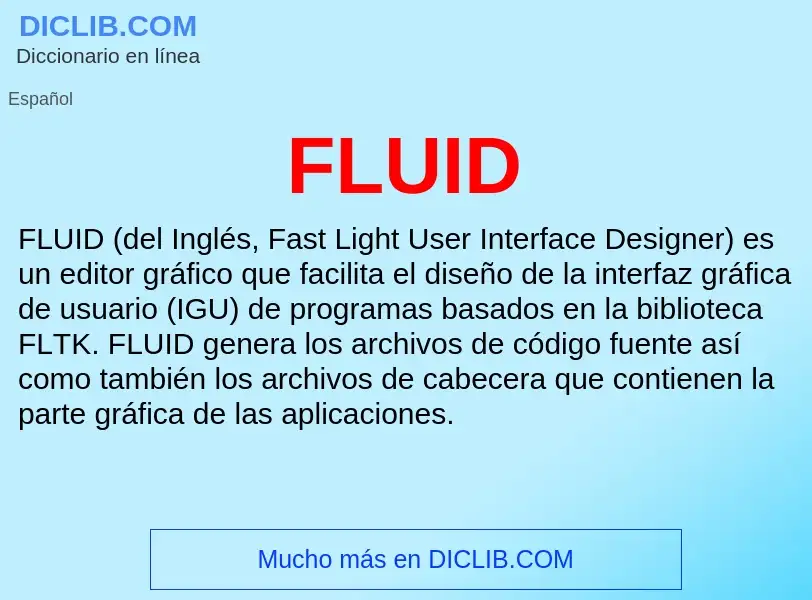 ¿Qué es FLUID? - significado y definición