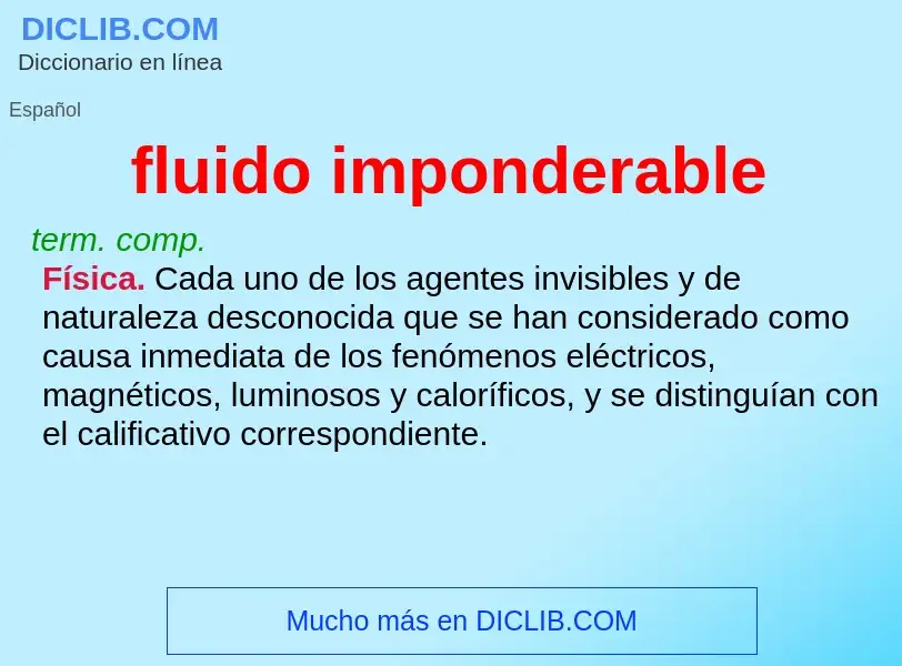 O que é fluido imponderable - definição, significado, conceito