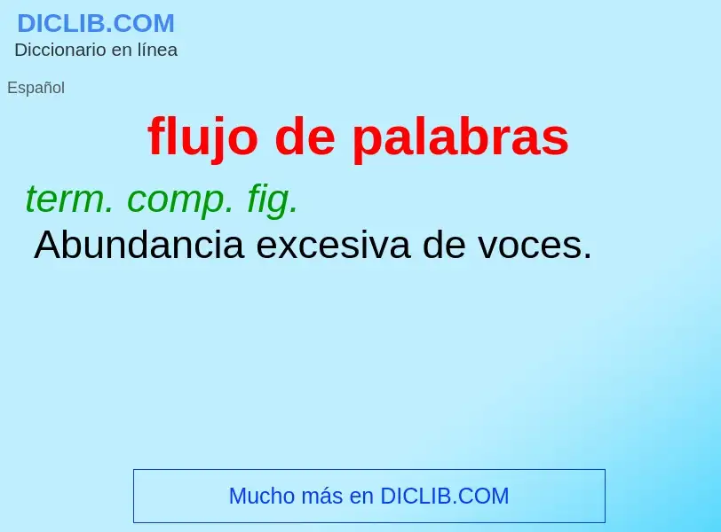 What is flujo de palabras - meaning and definition