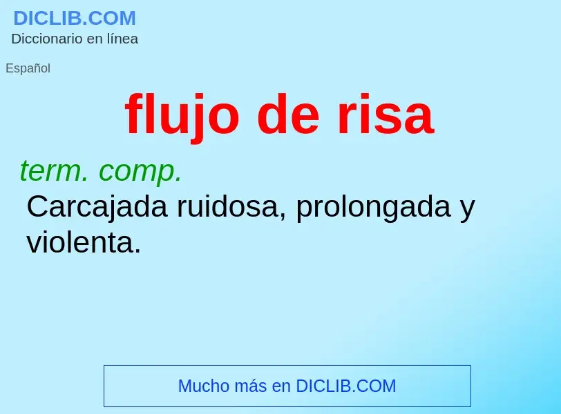 What is flujo de risa - definition