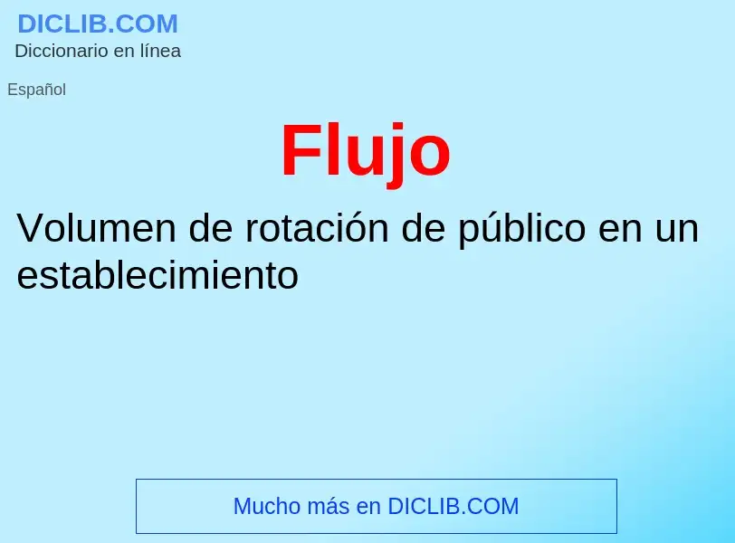 What is Flujo - definition