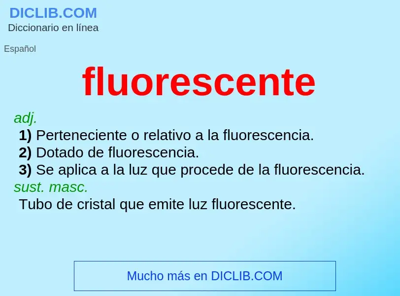 What is fluorescente - definition