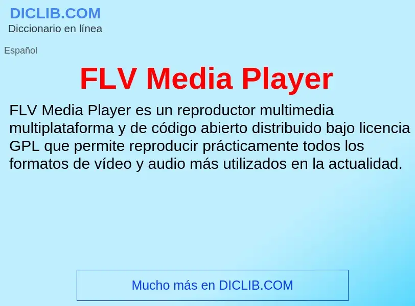 ¿Qué es FLV Media Player? - significado y definición