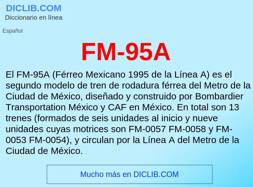 ¿Qué es FM-95A? - significado y definición