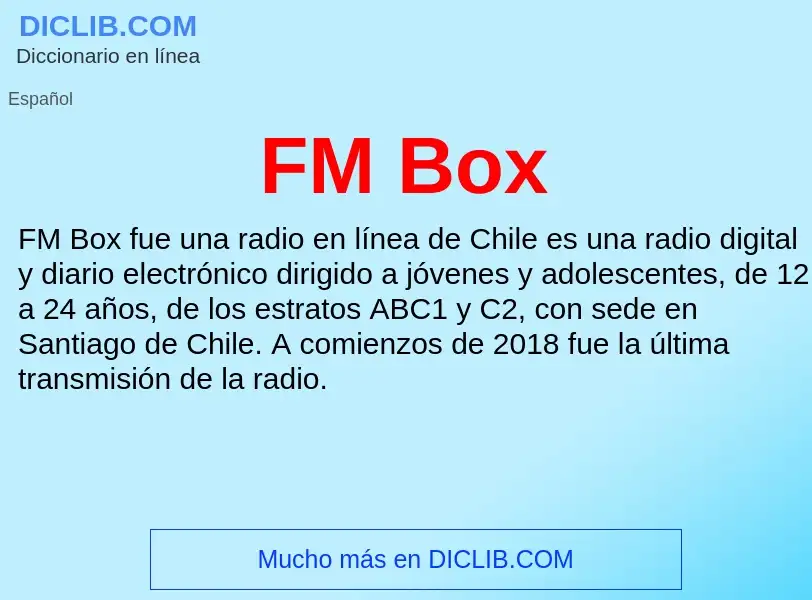 ¿Qué es FM Box? - significado y definición