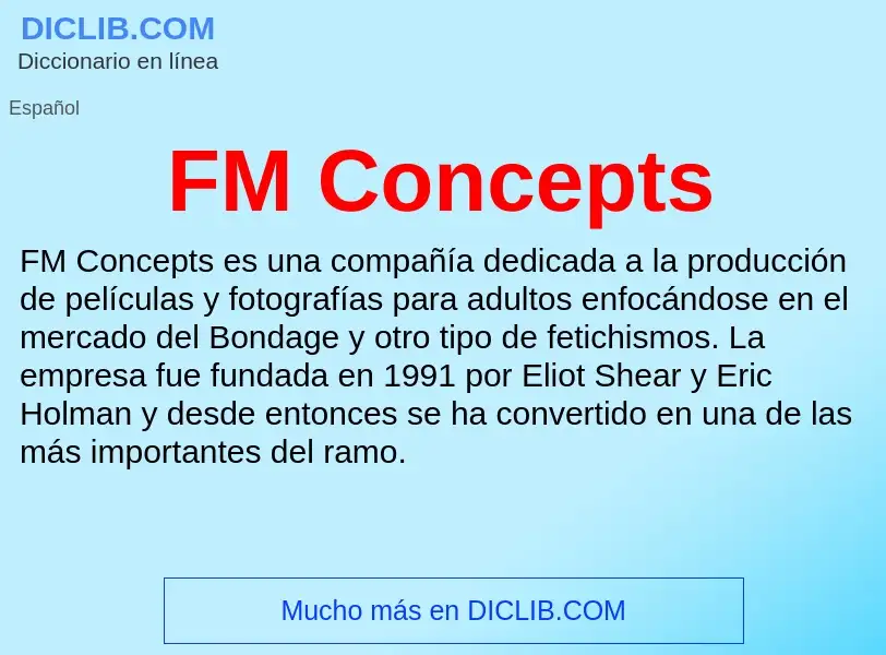 ¿Qué es FM Concepts? - significado y definición