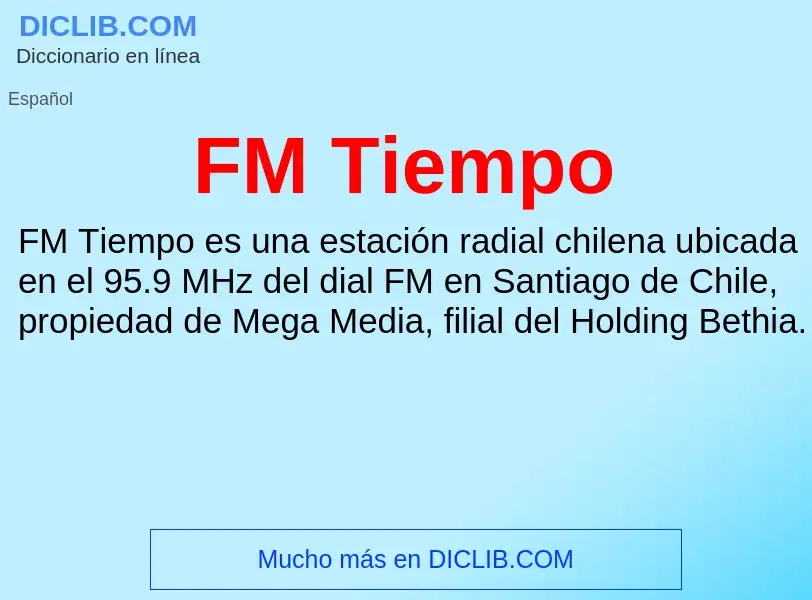 ¿Qué es FM Tiempo? - significado y definición