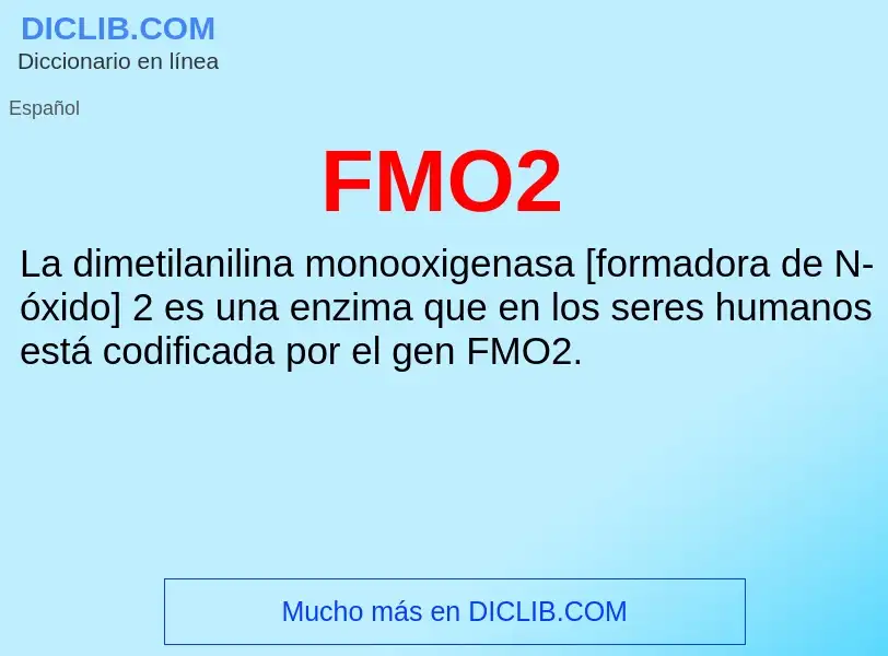 ¿Qué es FMO2? - significado y definición